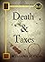 Death & Taxes