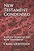 New Testament Condensed by Craig Lightfoot
