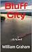 Bluff City: A Novel