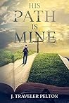 His Path Is Mine