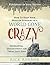How to Keep Your Head on Straight in a World Gone Crazy (Large Print Edition): Developing Discernment for These Last Days