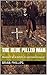 The Blue Pilled Man: Memoir...