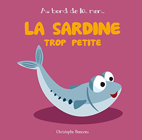 La sardine trop petite (Paperback)