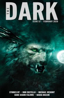 The Dark Magazine, Issue 57: February 2020