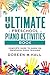 The Ultimate Preschool Piano Activities Book by DOREEN M. Hall