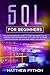 SQL for beginners: The simp...