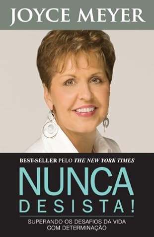 Nunca Desista, Joyce Meyer