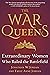 The War Queens: Extraordinary Women Who Ruled the Battlefield
