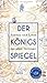 Der Königsspiegel: Fahrten ...