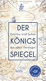 Der Königsspiegel: Fahrten und Leben der alten Norweger