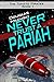 Never Trust a Pariah (The T...