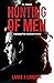 Hunting of Men by Lance J. LoRusso