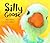 Silly Goose