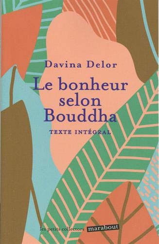 Le bonheur selon Bouddha (Bien-être - Psy)
