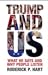 Trump and Us: What He Says and Why People Listen (Communication, Society and Politics)