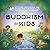 Buddhism for Kids: 40 Activ...