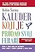 Kaluđer koji je prodao svoj Ferari by Robin S. Sarma