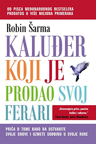 Kaluđer koji je prodao svoj Ferari (Paperback)