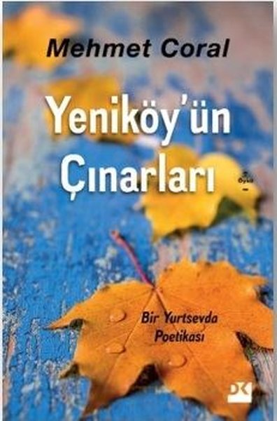 Yeniköy'ün Çınarları: Bir Yurtsevda Poetikası