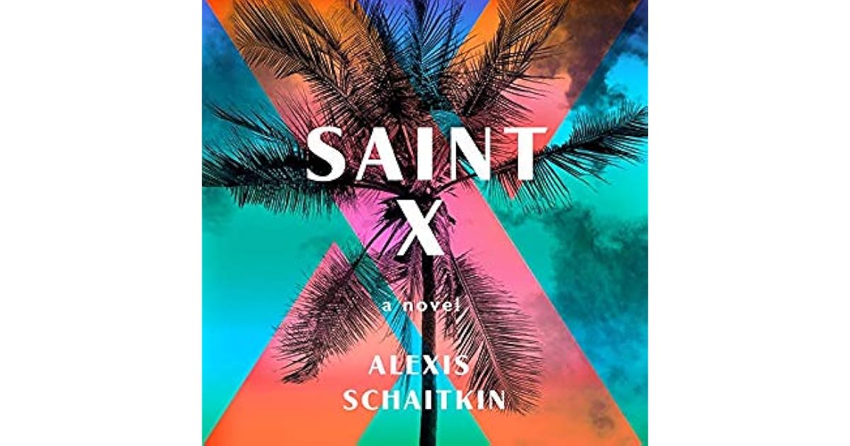 Saint X by Alexis Schaitkin