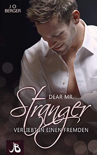 Dear Mr. Stranger: Verliebt in einen Fremden (ebook)