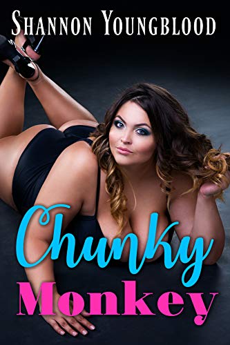 Chunky Monkey (Chub Rub Duet, #2)