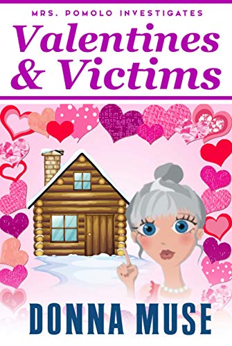 Valentines & Victims (Mrs. Pomolo Investigates, #8)