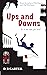 Ups and Downs