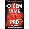 O čem víme prd