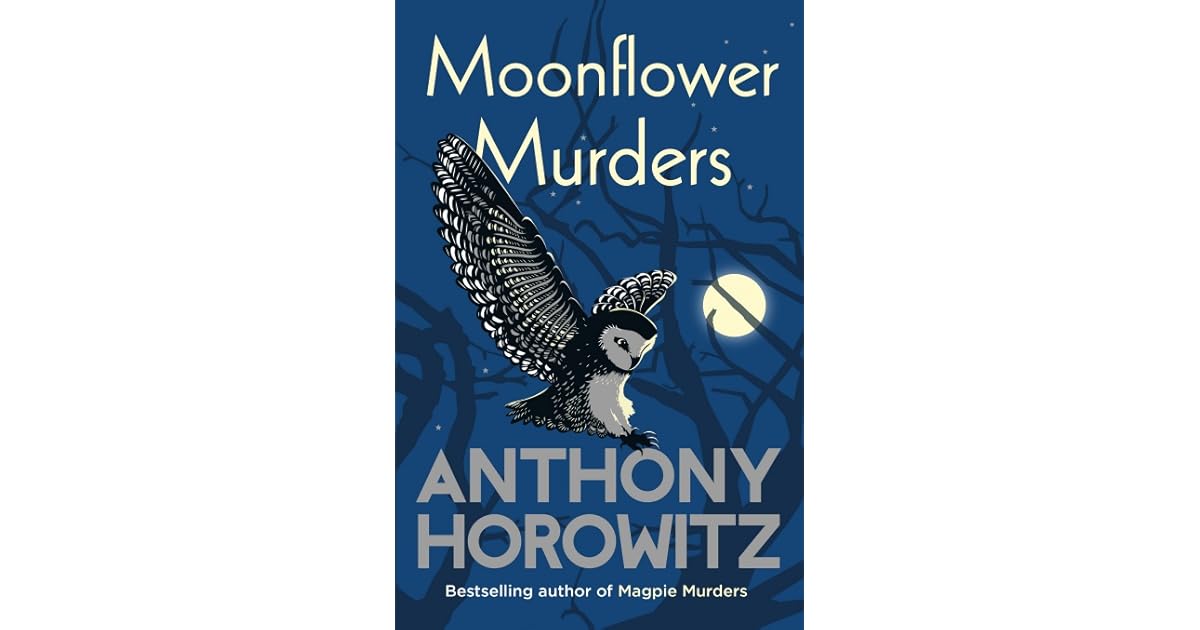 Moonflower Murders by Anthony Horowitz