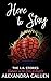 Here to Stay by Alexandra Caluen