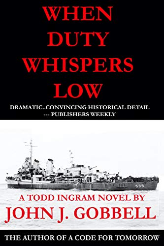 When Duty Whispers Low (Todd Ingram, #3)