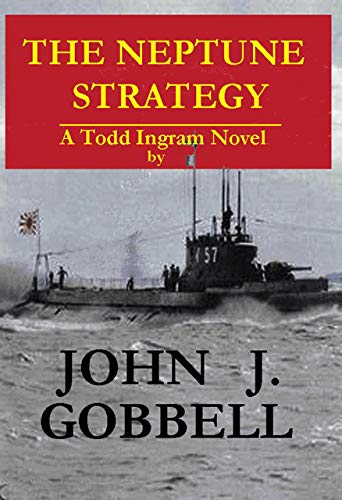 The Neptune Strategy (Todd Ingram, #4)