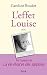 L'effet Louise (French Edition)