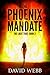 The Phoenix Mandate (The Li...