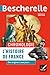 Bescherelle Chronologie de l'histoire de France : des origines à nos jours (Chronologies) (French Edition)