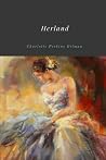 Herland by Charlo...