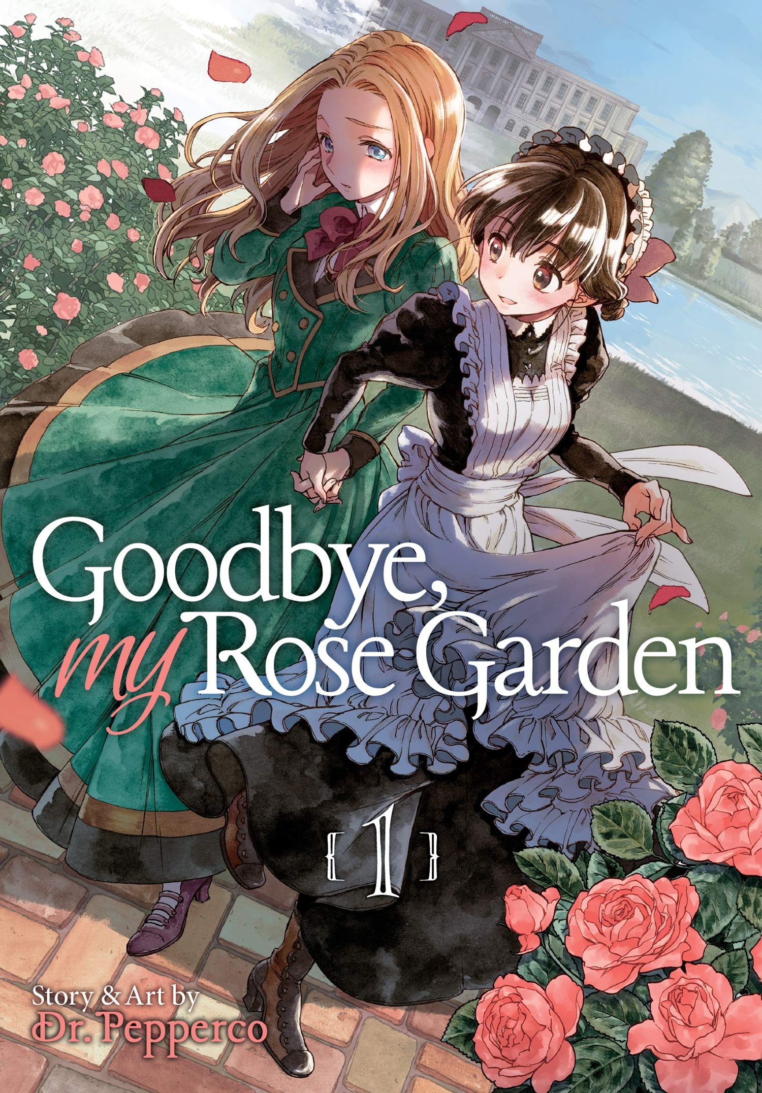 Goodbye, My Rose Garden, Vol. 1 (Paperback)