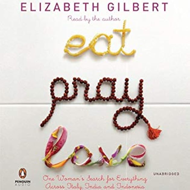 Eat, Pray, Love