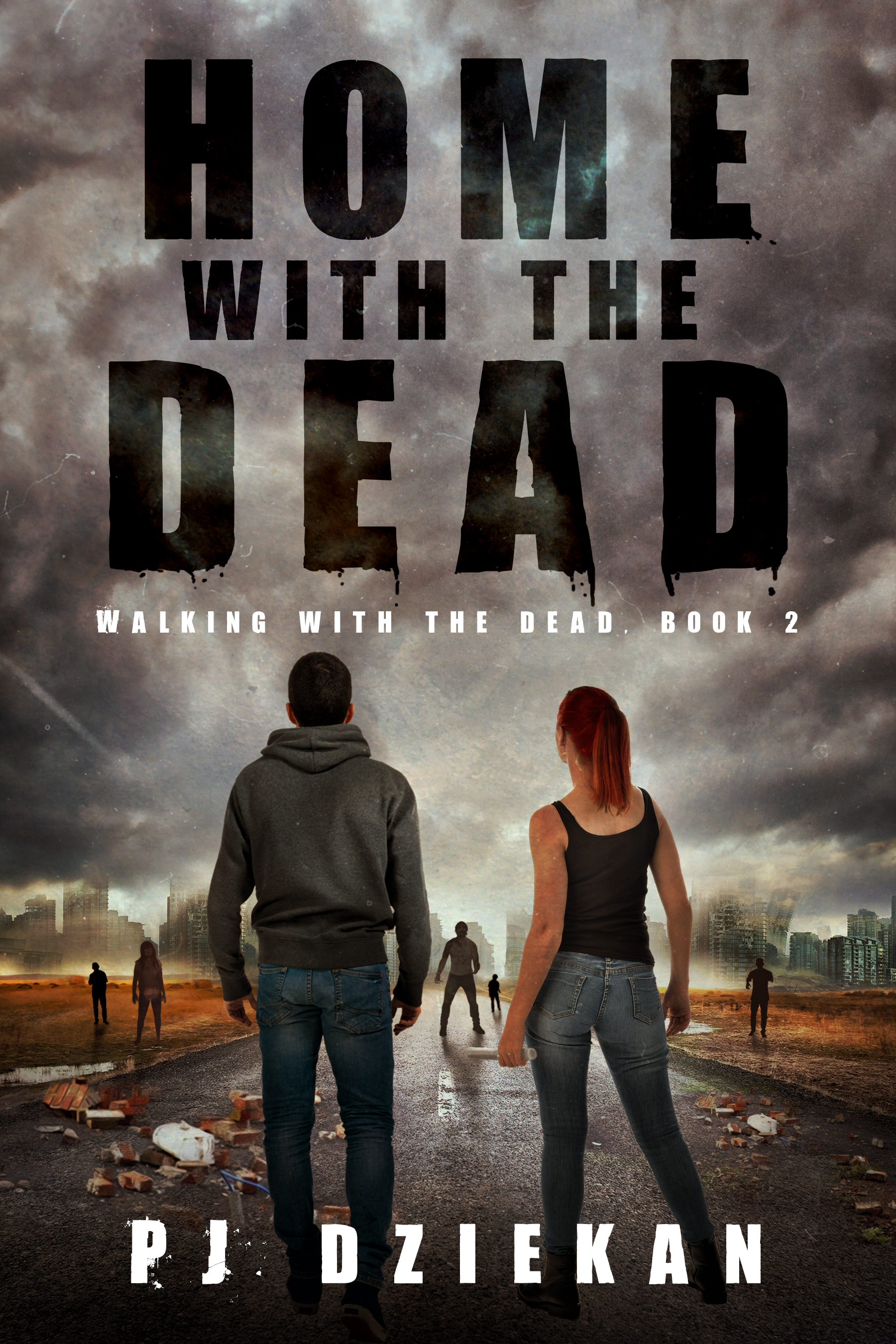 Home with the Dead (Walking with the Dead #2)