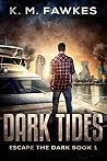 Dark Tides
