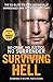 Surviving Hell: the brutal ...