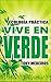 Vive en Verde: Ecología Práctica (Spanish Edition)