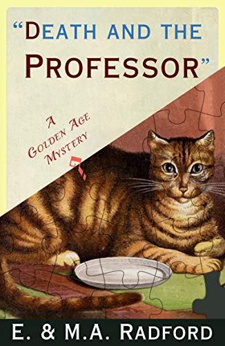 Death and the Professor: A Golden Age Mystery (Kindle Edition)