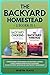 The Backyard Homestead: 2 b...