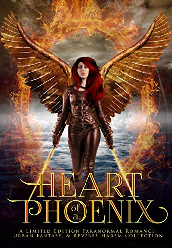 Heart of a Phoenix (Kindle Edition)