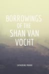 Borrowings of the Shan Van Vocht by Catherine   Moore