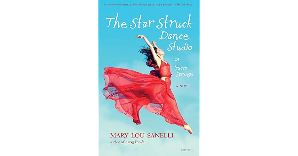 The Star Struck Dance Studio of Yucca Springs by Mary Lou Sanelli