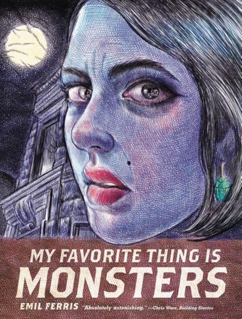 My Favorite Thing Is Monsters, Vol. 1 (My Favorite Thing Is Monsters, #1)