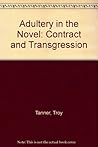Adultery in the Novel: Contract and Transgression (English, French and German Edition)